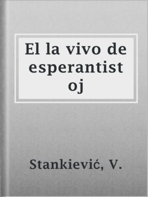 cover image of El la vivo de esperantistoj